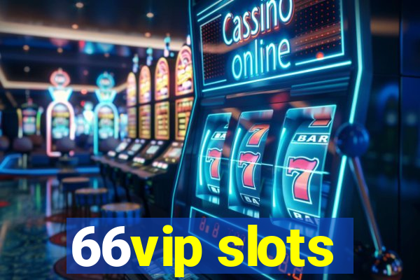 66vip slots